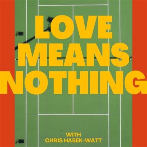 luv tennis|love means nothing in tennis.